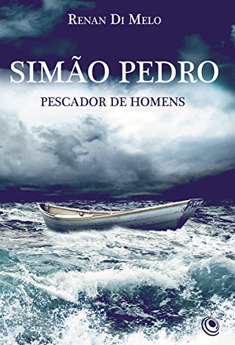 Capa do livro: Simão Pedro: Pescador de homens - Ler Online pdf