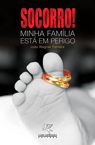 Capa do livro: Socorro! Minha família está em perigo - Ler Online pdf