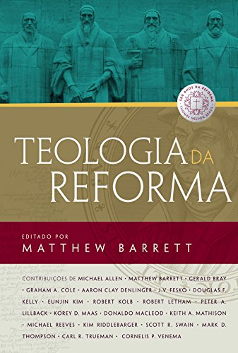 Capa do livro: Teologia da Reforma - Ler Online pdf