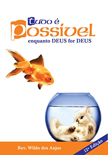 Livro PDF: Tudo é possível enquanto Deus for Deus