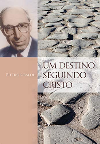 Capa do livro: Um destino seguindo Cristo - Ler Online pdf