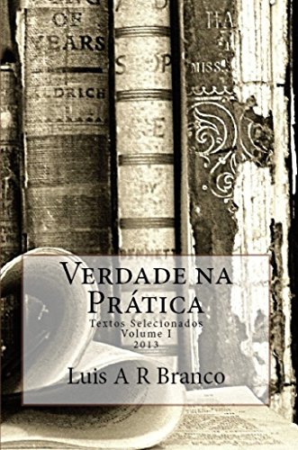 Livro PDF Verdade na Prática: Textos Selecionados 2013