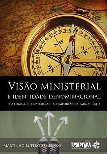 Capa do livro: Visão Ministerial e Identidade Denominacional - Ler Online pdf