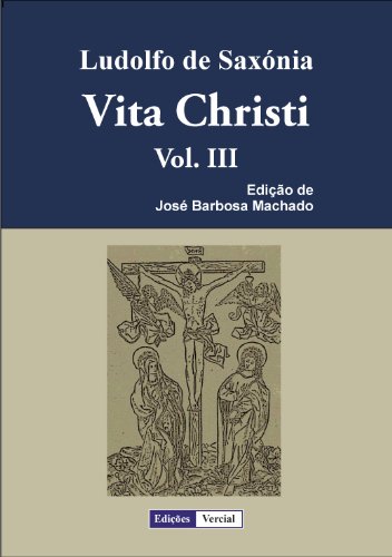 Capa do livro: Vita Christi – III - Ler Online pdf