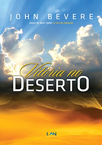 Capa do livro: Vitória no Deserto: Como se fortalecer em tempos de sequidão - Ler Online pdf