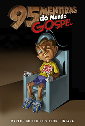 Capa do livro: 95 Mentiras do Mundo Gospel - Ler Online pdf