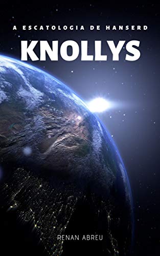 Capa do livro: A Escatologia de Hanserd Knollys - Ler Online pdf