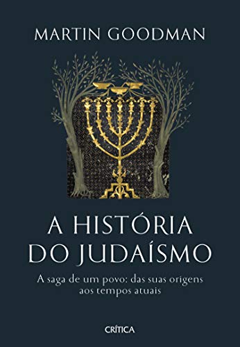 Capa do livro: A história do judaísmo: A saga de um povo: das suas origens aos tempos atuais - Ler Online pdf