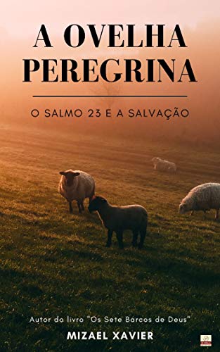 Livro PDF A OVELHA PEREGRINA: O Salmo 23 e a salvação