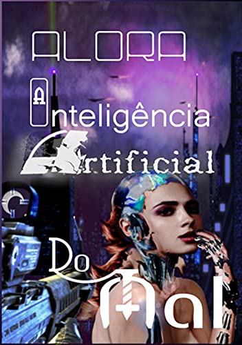 Livro PDF Alora – A Inteligência Artificial Do Mal