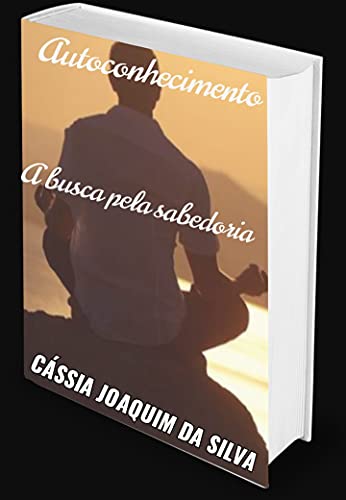 Livro PDF Autoconhecimento: A busca pela Sabedoria