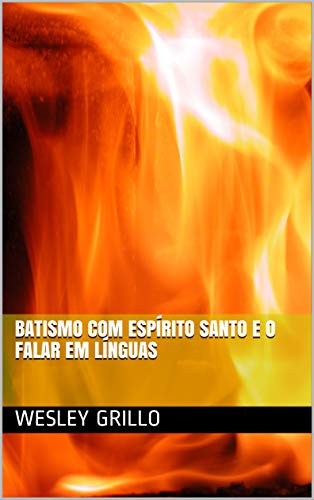 Capa do livro: Batismo com Espírito Santo e o falar em Línguas - Ler Online pdf