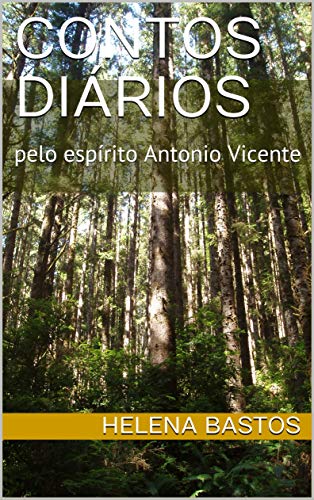 Capa do livro: Contos Diários: pelo espírito Antonio Vicente - Ler Online pdf
