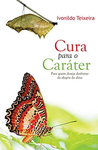 Capa do livro: Cura para o caráter - Ler Online pdf