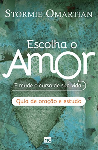 Livro PDF Escolha o amor – Guia de oração e estudo