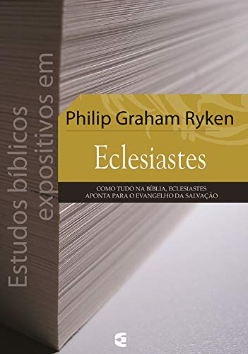 Capa do livro: Estudos bíblicos expositivos em Eclesiastes - Ler Online pdf