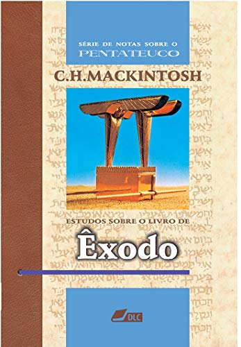 Capa do livro: Estudos sobre o livro de Êxodo (Série de Notas sobre o Pentateuco 2) - Ler Online pdf