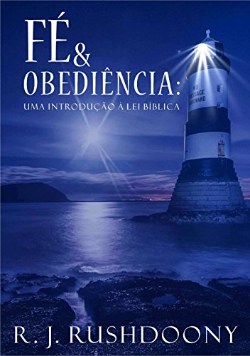 Livro PDF: Fé e obediência: Uma introdução à lei bíblica