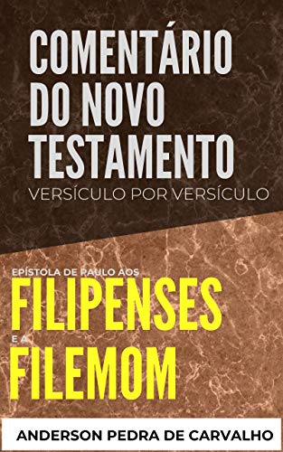 Livro PDF: Filipenses e Filemom: Comentário do Novo Testamento Versículo por Versículo