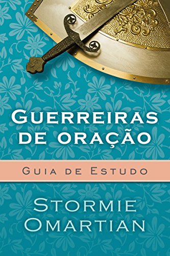 Livro PDF Guerreiras de oração: Guia de Estudo