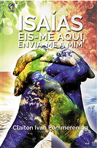 Capa do livro: Isaías Eis-me Aqui, Envia-me a Mim - Ler Online pdf