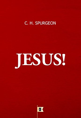 Capa do livro: Jesus!, por C. H. Spurgeon - Ler Online pdf