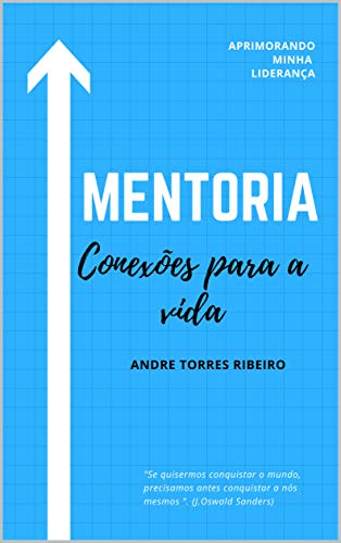 Capa do livro: Mentoria: Conexões para a Vida (1) - Ler Online pdf