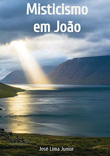 Capa do livro: Misticismo em João - Ler Online pdf