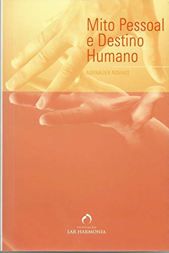 Livro PDF Mito Pessoal e Destino Humano