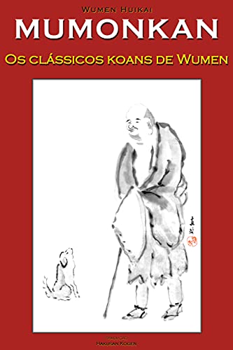Livro PDF: MUMONKAN 無門関: Portal sem Portão – os clássicos koans de Wumen
