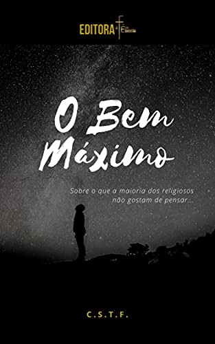 Capa do livro: O BEM MAXIMO - Ler Online pdf