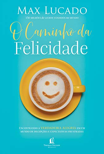 Livro PDF O caminho da felicidade: Encontrando a verdadeira alegria em um mundo de decepções e expectativas frustradas