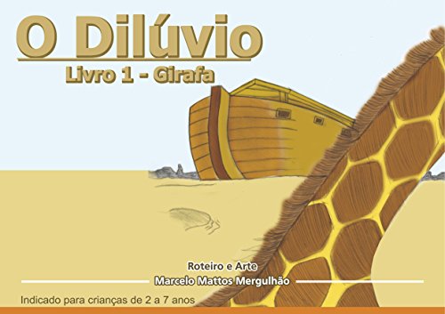Livro PDF O Dilúvio: Livro 1: Girafa