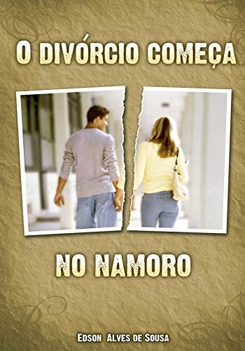 Capa do livro: O Divórcio Começa no Namoro - Ler Online pdf