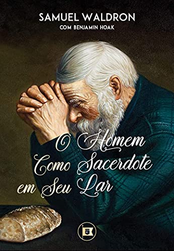 Livro PDF O Homem como Sacerdote de seu Lar