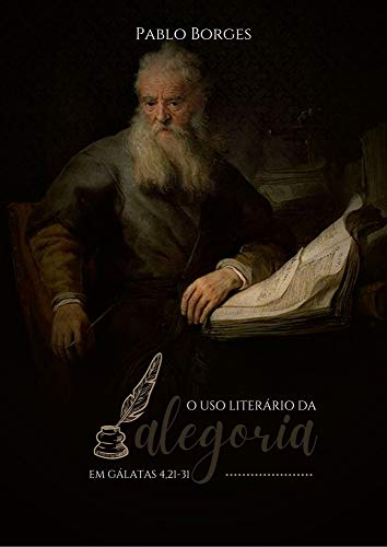 Livro PDF O uso literário da alegoria em Gálatas 4,21-31