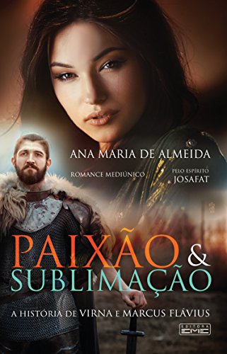 Capa do livro: Paixão e Sublimação: A história de Virna e Marcus Flávio - Ler Online pdf