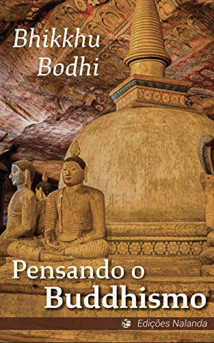 Capa do livro: Pensando o Buddhismo: Uma reflexão sobre as nobres verdades - Ler Online pdf