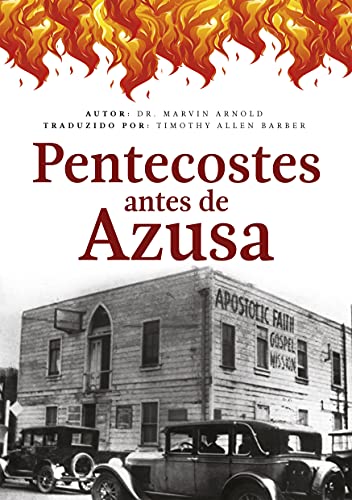 Capa do livro: Pentecostes Antes de Azuza - Ler Online pdf