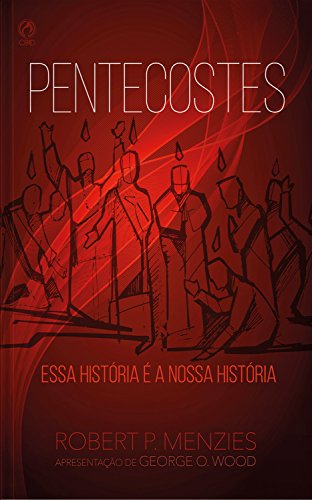 Livro PDF: Pentecostes: Essa História é a Nossa História