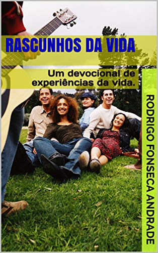 Livro PDF Rascunhos da Vida – III: Um devocional de experiências da vida.