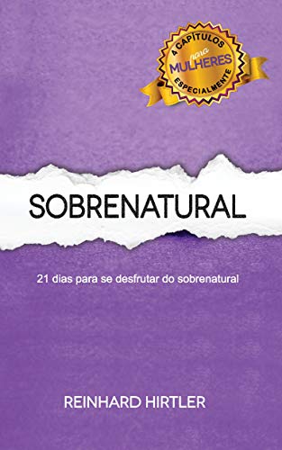 Capa do livro: Sobrenatural: 21 dias para se desfrutar do sobrenatural - Ler Online pdf
