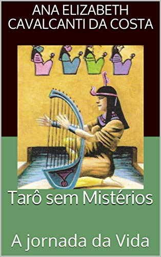 Livro PDF Tarô sem Mistérios: A jornada da Vida