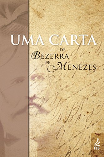 Capa do livro: Uma carta de Bezerra de Menezes - Ler Online pdf