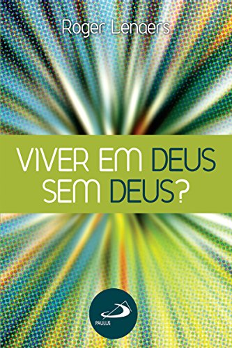 Capa do livro: Viver em Deus sem Deus? (Tempo Axial) - Ler Online pdf
