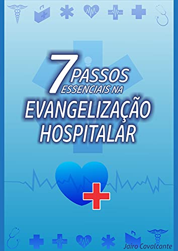 Livro PDF 7 Passos Essenciais na Evangelização Hospitalar