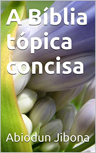 Capa do livro: A Bíblia tópica concisa - Ler Online pdf