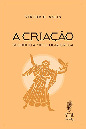 Livro PDF A criação: segundo a mitologia grega