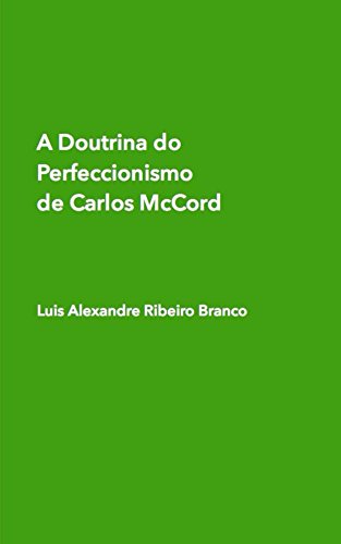 Livro PDF A Doutrina do Perfeccionismo de Carlos McCord