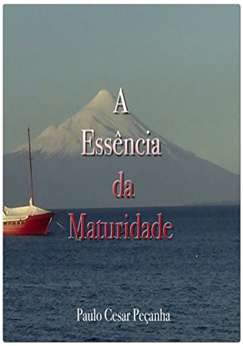 Livro PDF A EssÊncia Da Maturidade